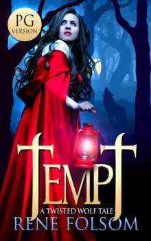 Tempt (PG Version): A Twisted Wolf Tale