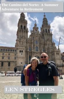 Camino del Norte: An August Adventure in Retirement