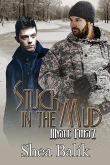 Stuck in the Mud : Mystic Pines, #2