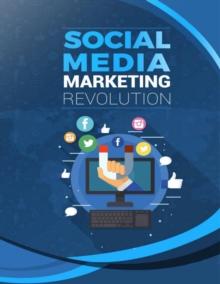 Social Media Marketing Revolution