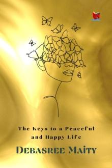 Keys to a Peaceful and Happy Life