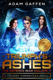 Triumph's Ashes : The Artemis War, #4