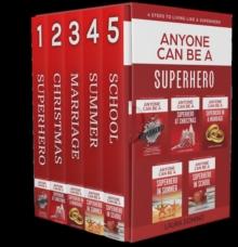 Anyone Can Be A Superhero series box set