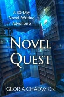 Novel Quest: A 30-Day Novel-Writing Adventure