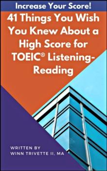 41 Things You Wish You Knew About a High Score for the for TOEIC(R) Listening-Reading