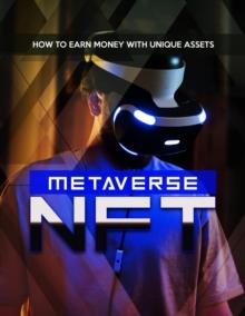 Metaverse NFT how to Earn Money With Unique Assets