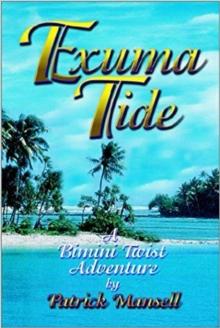 Exuma Tide, A Bimini Twist Adventure : Bimini Twist Adventures