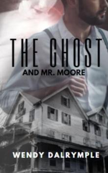 Ghost and Mr. Moore