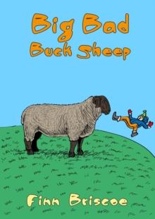 Big Bad Buck Sheep : Finn on the Farm