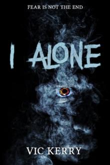 I Alone