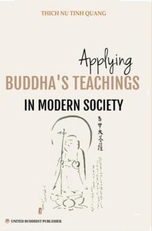 Applying Buddha's Teachings in Modern Society