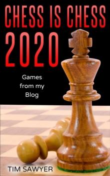 Chess Is Chess 2020 : Chess Is Chess, #2