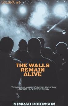 Walls Remain Alive