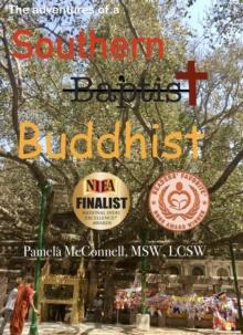 Adventures of a Southern (Baptist) Buddhist