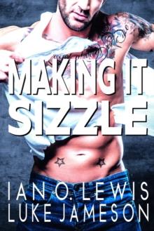 Making It Sizzle : The Making It Series, #3