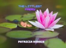 Littlest Faery : The Littlest faery, #1