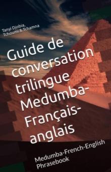 Guide de conversation trilingue Medumba- francais-anglais