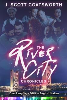 River City Chronicles: Dual Language Edition