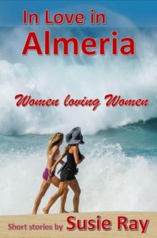 In Love in Almeria: Women Loving Women