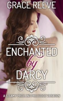 Enchanted by Darcy