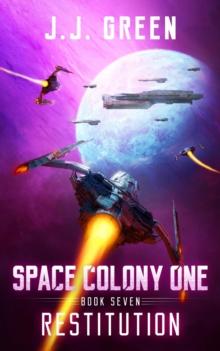 Restitution : Space Colony One, #7