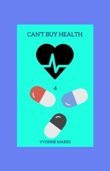 Can't Buy Health 4