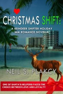 Christmas Shift: A Reindeer Shifter Holiday MM Romance Novella