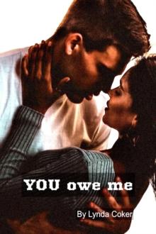 YOU Owe Me