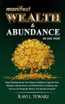 Manifest Wealth & Abundance As You Read