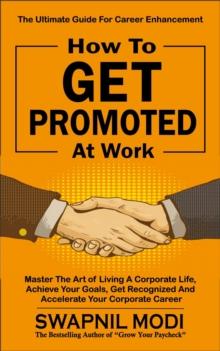 How to Get Promoted at Work