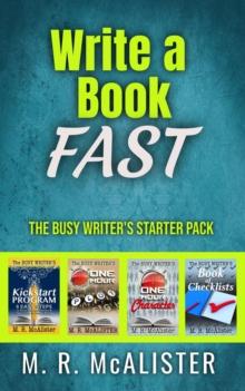 Write A Book Fast: The Busy Writer's Starter Pack