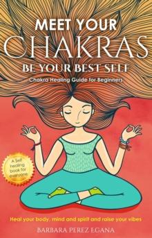 Meet Your Chakras