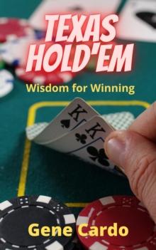 Texas Hold'Em Wisdom for Winning