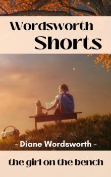 Girl on the Bench : Wordsworth Shorts, #3