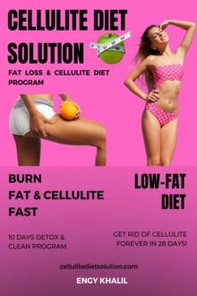 Cellulite Diet Solution : Extreme Weight Loss