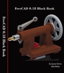 FreeCAD 0.18 Black Book