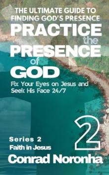 Practice the Presence of God 2