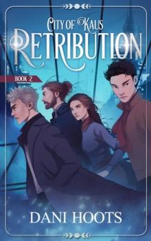 Retribution : City of Kaus, #2