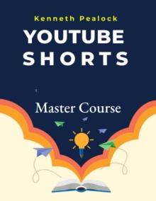 YouTube Shorts: Master Course