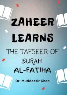 Zaheer Learns The Tafseer Of Surah Al-Fatiha