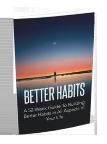 Better Habits- 52 Weeks Guide