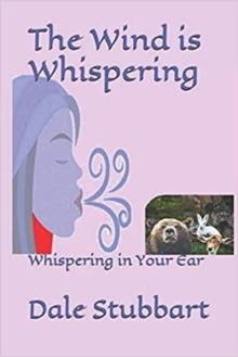 Wind is Whispering: Whispering in Your Ear : The Language of the Wind, #3