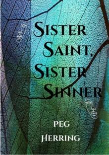 Sister Saint, Sister Sinner