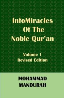 InfoMiracles of the Noble Qur'an, Vol. 1, Revised Ed.