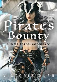 Pirate's Bounty: A Time Travel Adventure