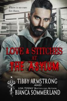 Love & Stitches at The Asylum Fight Club Book 1