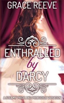 Enthralled by Darcy