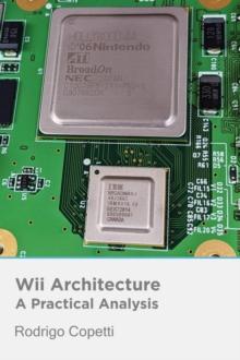 Wii Architecture : Architecture of Consoles: A Practical Analysis, #11