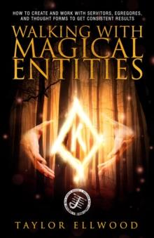 Walking with Magical Entities : Walking with Spirits, #1