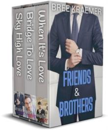 Friends & Brothers : Friends & Brothers, #1